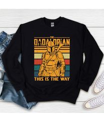 dadalorian and son sweatshirt, star wars dad, dad and baby matching sweat, t-shirt