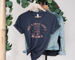 Man I Feel Like a Mama Western Graphic Tee, Baby Announcement Shirt for Mom, Baby Reveal Mama Shirt, Western Mama Retro