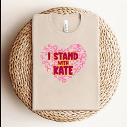 I Stand With Kate Cancer Support Shirt