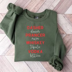 Drinking Christmas Sweatshirt, Christmas Sweatshirt, Dasher Dancer Prancer Vixen Moscato