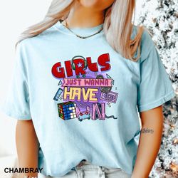 Funny Girls Shirt, girls just wanna have fun t shirts, Girls T-shirt, Girls Trip Shirt, Girls Party Shirt, Girls Vacatio