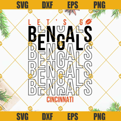 Bengals SVG Cut Files, Let's Go Cincinnati Bengals SVG, NFL SVG, Football SVG PNG DXF EPS Cut Files For Cricut Silhouett