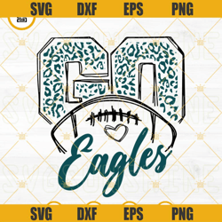 Go Eagles Leopard SVG, Eagles Football SVG, Philadelphia Eagles SVG PNG DXF EPS