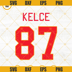 Kelce 87 SVG, Travis Kelce SVG, Kansas City Chiefs SVG PNG DXF EPS Files