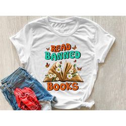 Read Banned Books Shirt, Ban Guns Not Books, Bookish Shirt, Social Justice Shirt, Book Lover Sweatshirt, Librarian Shirt