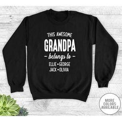 this awesome grandpa belongs to... - unisex crewneck sweatshirt - personalized grandpa gift -  grandpa sweatshirt - up t