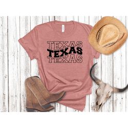texas shirt, texas tee, texas gift, texas state shirt, texas home shirt, texas girl shirt, summer shirt, texas graphic t