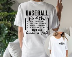 Baseball Mom Shirt Heart Is Full Shirt, Baseball Shirt For Mom, Funny Baseball Mom Shirt, UNISEX, Baseball Mom Life Shir