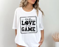 baseball shirts for women, baseball love shirt, baseball mom shirt, baseball shirt mom, mom shirts, for the love of the