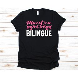 Maestra Bilingue Shirt, Gift For Women Spanish Teachers, Spanish Language Graphic, Maestro Shirt, Maestra Design, Biling
