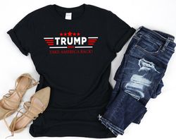 Take America Back, Political Shirt, Trump Signature Tee, America Country Usa, Donald Trump Tee, Trump 2024 Shirt, Trump