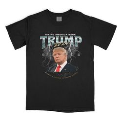 Donald Trump 2024 T Shirt - Taking America Back | 90's Vintage Bootleg Tee | Republican Shirt