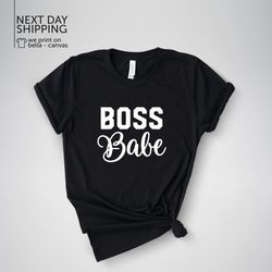 Boss Babe Trendy Graphic Tee Bold Statement Piece For Fearless Women Personalized Gift To Be Kind To Your Mind Trendsett