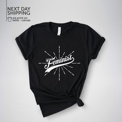 Feminist Tshirt Feminism Shirt Womens Feminist Shirt Ladies Gift Shirt Feminism Gift female Shirt Future Is Female MRV19