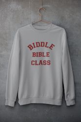 Biddle Bible Class Sweatshirt  Happiest Millionaire Crewneck