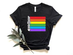 Pride Human Shirt, Pride Shirt, LGBTQ Shirt, Lesbian Shirt, Pride Peace Shirt, Human Rainbow Shirt, Gay Shirt, Proud Mom