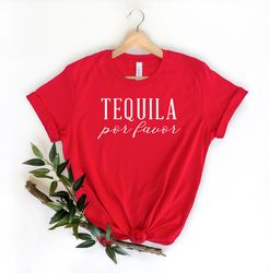 tequila por favor shirt, fiesta squad shirt, tequila shirt, mexican shirt, fiesta party shirt, mexican party shirt, hisp