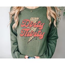 Retro 30th Birthday Sweatshirt- Dirty Thirty Leopard Bolt - Birthday Gift - EST 1993 - Dirty 30 Party Crew Hoodie - Hey