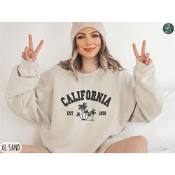 California Sweatshirt, Womens California Crewneck, Home State Shirt, Moving to California Gift, California Travel Souven