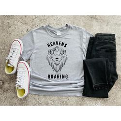 Heavens Are Roaring Shirt, Bible Verse Shirt, Lion of Judah Shirt, Worship Shirt, Lion Jesus Shirt, Christian T-shirts,