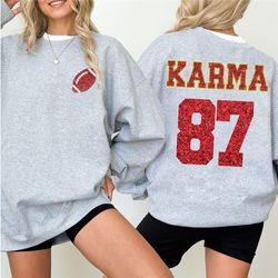 Double Side Karma Is The Guy On The Chiefs Sweatshirt, Travis Kelce And Taylor Swift Era Tee, Kansas City Sweatshirt