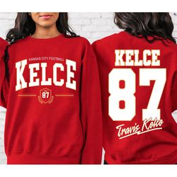 Double Side Travis Kelce Sweatshirt, America Football Sweatshirt, Kansas City Football Shirt