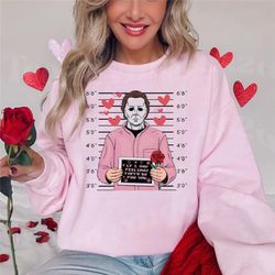Michael Myers Sweatshirt, Horror Characters Sweatshirt, Horror Valentine's Day Sweatshirt, Valentines Day Michael Myers