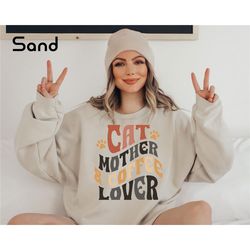 Cat Mother & Coffee Lover  Sweatshirt, Cat Sweatshirt, Cat Owner Sweatshirt, Funny Cat Sweatshirt, Cute Cat Sweatshirt,