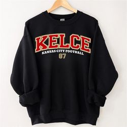 Travis Kelce Sweatshirt, Travis Kelce Football Sweatshirt, Kansas City Football Sweatshirt, Kelce Shirt, Kelce Jersey, T
