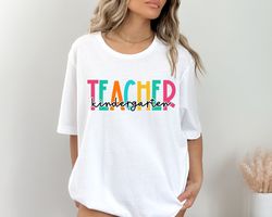 Kindergarten Teacher Shirt, Gift for Kindergarten Teacher, Kindergarten Teacher Tee, Teacher Appreciation Shirt