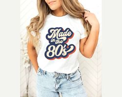Made in The 80s Retro Shirt, Retro Sublimation Designs Shirt, 80s Shirt Design, Made in 80s Retro, Vintage 1980 Shirt, C