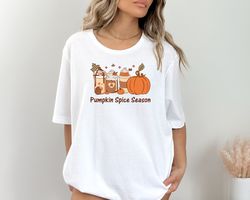 Pumpkin Spice Season Shirt, pumpkin shirt, Coffee, Latte Shirt, Pumpkin Spice Latte Shirt, Pumpkin Spice Lover Tee, than