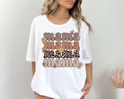 Retro Floral Mama Shirt, Mom Shirt for Mom for Mothers Day, Mama T-shirt, Shirt for Mom for Mothers Day, Mama t-Shirt, G