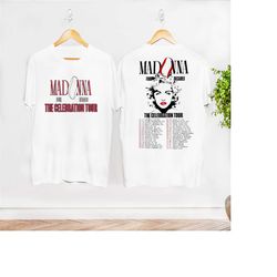 2023 Madonna Four Decades Tour Dates Shirt, Madonna The Celebration Tour 2023 T-Shirt, Music T-Shirt, Graphic Madonna Sh