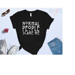normal people scare me shirt, ahs shirt, american horror story shirt, tate langdon shirt, american horror story tate shi