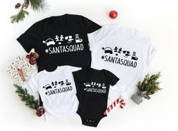 Santa Squad Shirt, Christmas Squad Shirt, Christmas Family Shirts, Family Christmas Gift, Family Matching Christmas Shir