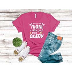 Mom Queen 2023, Mothers Queen Day Gift, Mama Gift,Gift For Mom,Baby Shower Gifts, Natural Lover Shirt,Cute Shirt, Mom Li