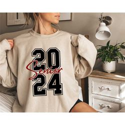 senior 2024 sweatshirt, class of 2024 shirt, high school graduation gifts for her, college grad gift, graduating t-shirt
