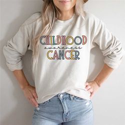 i wear gold for childhood cancer awareness sweatshirt, childhood cancer shirt childhood cancer awareness, cancer support