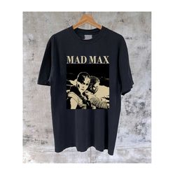 mad max retro t-shirt, mad max movie, mad max shirt, mad max hoodie, mad max tees, mad max sweater, vintage t-shirt, ret