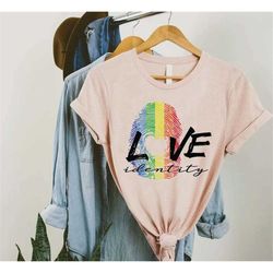 Lgbtq Love Shirt,Love Identity Shirt,,LGBTQ Pride Rainbow Shirt,Equality Shirt,Pride Gift,Pride Month Gift,LGBTQ Support