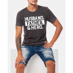 funny shirt men, husband. daddy. protector. hero shirt, fathers day gift, husband shirt, dad shirt, wife to husband gift