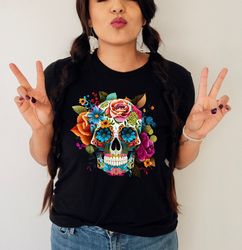 Day of the dead tshirt,Sugar skull floral shirt,Dia de los muertos shirt,Skull with flowers,Hispanic Heritage month,Mexi
