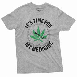 Men's Marijuana Weed Funny T-shirt Time for Medicine 4:20 Clock Cannabis Tee Shirt For Him