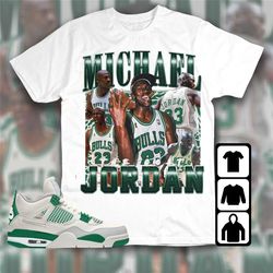Jordan 4 SB Pine Green Unisex T-Shirt, Tee, Sweatshirt, Hoodie, The GOAT MJ, Shirt To Match Sneaker
