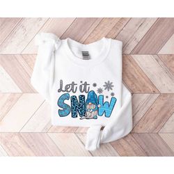 Let it Snow Shirt, Christmas Sweathirt, Christmas Gift, Gift for her, Let it snow Hoodie, Christmas Sweatshirt,Christmas