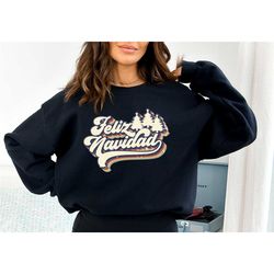 Feliz Navidad Sweater - Gift For Christmas - Spanish Merry Christmas Sweater - Mexican Hoodie - Holiday Sweater - Santa