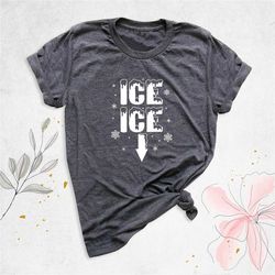 ice ice baby shirt, pregnancy announcement shirt, pregnant shirt, mom to be shirt, pregnancy reveal shirt, baby shower s