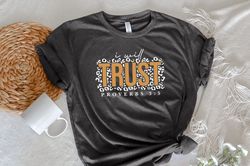 I Will Trust Shirt, Proverbs 35 Bib