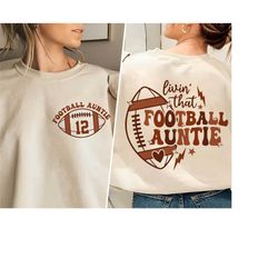 auntie football t shirt, football aunt tshirt for game day, football aunt, football shirt for auntie, livin that footbal